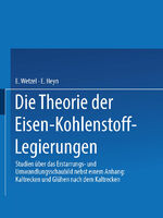 ISBN 9783662322734: Die Theorie der Eisen-Kohlenstoff-Legierungen - Studien über das Erstarrungs- und Umwandlungsschaubild