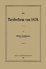 ISBN 9783662322765: Die Tarifreform von 1879