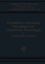 ISBN 9783662334812: Physikalisch-Chemische Grundlagen der Chemischen Technologie