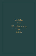 ISBN 9783662356357: Leitfaden für den Waldbau