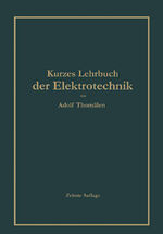 ISBN 9783662356999: Kurzes Lehrbuch der Elektrotechnik