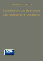 ISBN 9783662360125: Die Untersuchung und Beurteilung des Wassers und des Abwassers – Ein Leitfaden für die Praxis und zum Gebrauch im Laboratorium