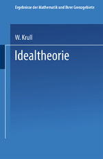 ISBN 9783662373361: Idealtheorie | Wolfgang Krull | Taschenbuch | Ergebnisse der Mathematik und Ihrer Grenzgebiete. 1. Folge | Paperback | viii | Deutsch | Springer-Verlag GmbH | EAN 9783662373361