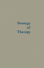 ISBN 9783662393598: Strategy of Therapy – Toward the Engineering of Social Growth