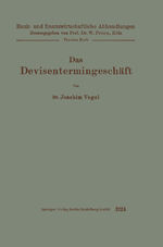 ISBN 9783662407745: Das Devisentermingeschäft