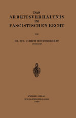 ISBN 9783662407752: Das Arbeitsverhältnis im Fascistischen Recht