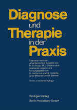 ISBN 9783662407783: Diagnose und Therapie in der Praxis