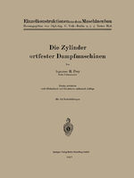 ISBN 9783662408254: Die Zylinder ortfester Dampfmaschinen