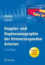 ISBN 9783662449622: Doppler- und Duplexsonographie der hirnversorgenden Arterien Widder, Bernhard and Görtler, Michael W.