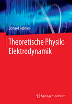 ISBN 9783662462942: Theoretische Physik: Elektrodynamik