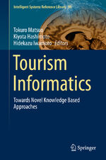 ISBN 9783662472262: Tourism Informatics - Towards Novel Knowledge Based Approaches