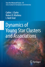 ISBN 9783662472897: Dynamics of Young Star Clusters and Associations