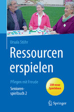 ISBN 9783662486474: Ressourcen erspielen - Pflegen mit Freude