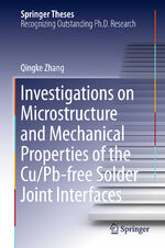 ISBN 9783662488218: Investigations on Microstructure and Mechanical Properties of the Cu/Pb-free Solder Joint Interfaces