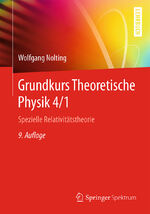 ISBN 9783662490303: Grundkurs Theoretische Physik 4/1 – Spezielle Relativitätstheorie