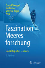 ISBN 9783662497135: Faszination Meeresforschung - Ein ökologisches Lesebuch