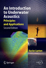 ISBN 9783662499696: An Introduction to Underwater Acoustics - Principles and Applications