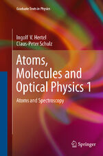 ISBN 9783662507278: Atoms, Molecules and Optical Physics 1