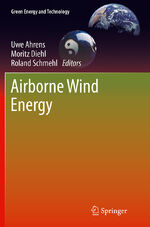 ISBN 9783662508794: Airborne Wind Energy