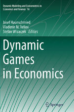 ISBN 9783662511930: Dynamic Games in Economics