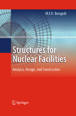 ISBN 9783662518243: Structures for Nuclear Facilities - Analysis, Design, and Construction