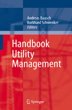 ISBN 9783662518601: Handbook Utility Management