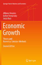 ISBN 9783662518700: Economic Growth - Theory and Numerical Solution Methods