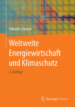 ISBN 9783662526545: Weltweite Energiewirtschaft und Klimaschutz