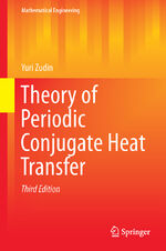 ISBN 9783662534441: Theory of Periodic Conjugate Heat Transfer