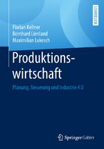 ISBN 9783662543405: Produktionswirtschaft