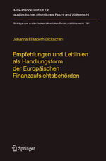 ISBN 9783662543603: Empfehlungen und Leitlinien als Handlungsform der Europäischen Finanzaufsichtsbehörden – Eine dogmatische Vermessung