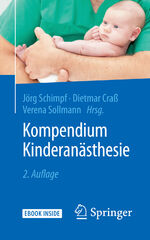 ISBN 9783662543979: Kompendium Kinderanästhesie