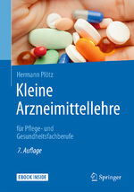 ISBN 9783662544181: Kleine Arzneimittellehre - für Pflege- und Gesundheitsfachberufe