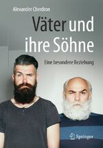 ISBN 9783662544501: Väter und ihre Söhne – Eine besondere Beziehung