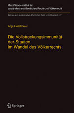 ISBN 9783662553831: Die Vollstreckungsimmunität der Staaten im Wandel des Völkerrechts