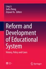 ISBN 9783662555248: Reform and Development of Educational System - History, Policy and Cases