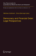 ISBN 9783662555675: Democracy and Financial Order: Legal Perspectives