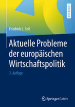 ISBN 9783662562789: Aktuelle Probleme der europäischen Wirtschaftspolitik