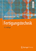 ISBN 9783662565346: Fertigungstechnik