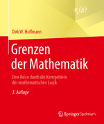 ISBN 9783662566169: Grenzen der Mathematik - Eine Reise durch die Kerngebiete der mathematischen Logik