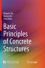 ISBN 9783662569382: Basic Principles of Concrete Structures