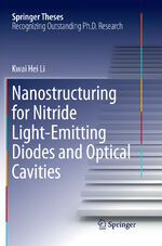 ISBN 9783662569429: Nanostructuring for Nitride Light-Emitting Diodes and Optical Cavities