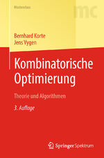 ISBN 9783662576908: Kombinatorische Optimierung - Theorie und Algorithmen