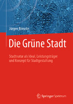 ISBN 9783662590690: Die Grüne Stadt