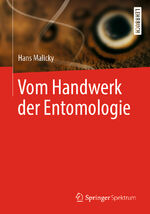 ISBN 9783662595244: Vom Handwerk der Entomologie