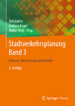 ISBN 9783662596968: Stadtverkehrsplanung Band 3 – Entwurf, Bemessung und Betrieb