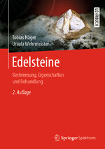 ISBN 9783662613047: Edelsteine – Bestimmung, Eigenschaften und Behandlung