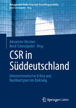 ISBN 9783662619582: CSR in Süddeutschland – Unternehmerischer Erfolg und Nachhaltigkeit im Einklang