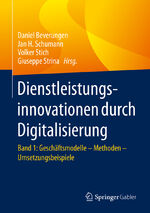 ISBN 9783662621431: Dienstleistungsinnovationen durch Digitalisierung – Band 1: Geschäftsmodelle – Methoden – Umsetzungsbeispiele