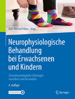 ISBN 9783662622919: Neurophysiologische Behandlung bei Erwachsenen und Kindern - Zentralneurologische Störungen verstehen und behandeln